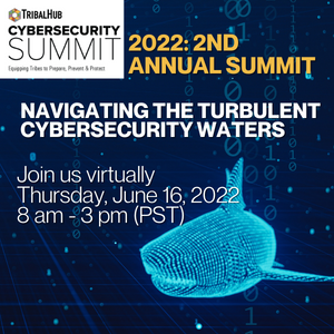 TribalHub Announces 2nd Annual Tribal Cybersecurity Summit